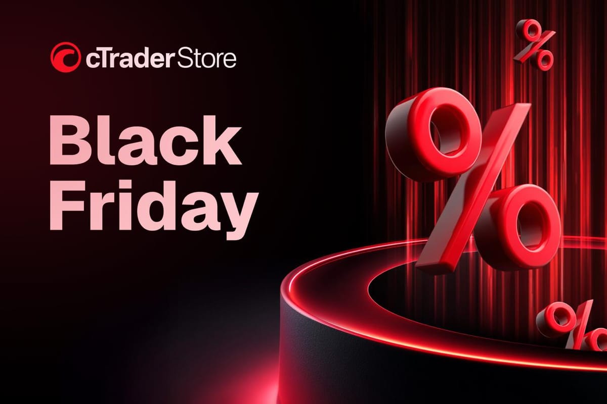 Black Friday proved it: cTrader Store promos drive real sales, real visibility and real growth🚀